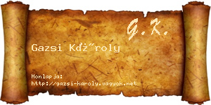 Gazsi Károly névjegykártya
