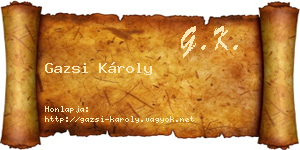 Gazsi Károly névjegykártya